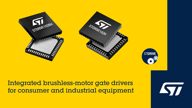 意法半導體推出新款柵極驅動器——STDRIVE102H和STDRIVE102BH